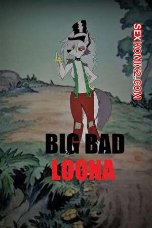 Порно комикс Адский босс. Большая плохая Луна. Big Bad Loona