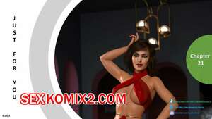 Порно комикс Только для тебя. Часть 21. Just For You. MandoLogic